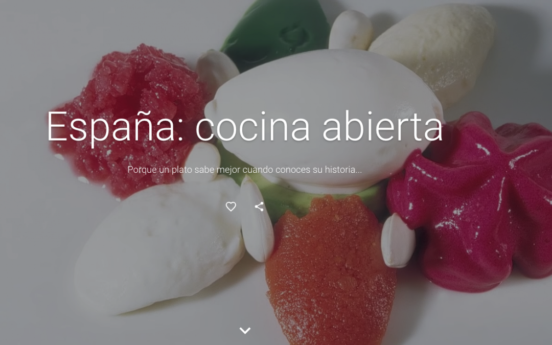 Google Arts & Culture y la Real Academia de Gastronomía, presentan  la exhibición online sobre Gastronomía “España: cocina abierta”  